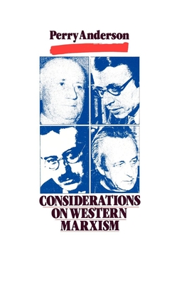 Considerations on Western Marxism - Anderson, Perry