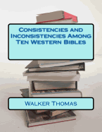 Consistencies and Inconsistencies Among Ten Western Bibles