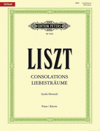 Consolations and Liebestrume for Piano: Urtext