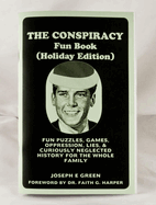 Conspiracy Fun Book (Holiday Edition!)