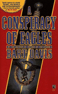 Conspiracy of Eagles: Conspiracy of Eagles - Davis, Bart