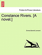 Constance Rivers. [A Novel.]