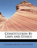 Constitution by Laws and Ethics