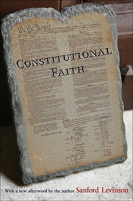 Constitutional Faith - Levinson, Sanford