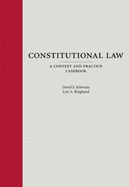 Constitutional Law: A Context and Practice Casebook