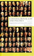 Constitutional Law and Politics: Struggles for Power and Governmental Accountability - O'Brien, David M, Professor