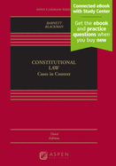 Constitutional Law: Cases in Context [Connected eBook with Study Center]