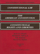 Constitutional Law/The American Constitution/Constitutional Rights and Liberties: 2005 Supplement to Ninth Editions