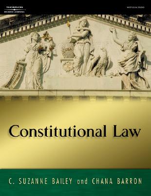 Constitutional Law - Bailey, C Suzanne, and Barron, Chana