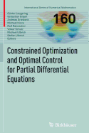 Constrained Optimization and Optimal Control for Partial Differential Equations - Leugering, Gnter (Editor), and Engell, Sebastian (Editor), and Griewank, Andreas (Editor)