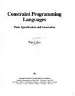 Constraint Programming Languages: Their Specification and Generation