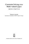 Constraint Solving Over Multi-Valued Logics: Application to Digital Circuits - Azevedo, Francisco