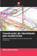 Construo da identidade ps-modernista