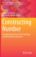 Constructing Number: Merging Perspectives from Psychology and Mathematics Education