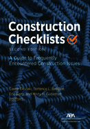 Construction Checklists, Second Edition: A Guide to Frequently Encountered Construction Issues