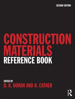 Construction Materials Reference Book - Doran, David (Editor), and Cather, Bob (Editor)