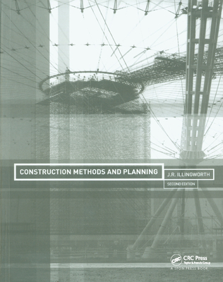 Construction Methods and Planning - Illingworth, J.R.