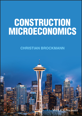 Construction Microeconomics - Brockmann, Christian