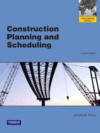 Construction Planning and Scheduling: International Edition - Hinze, Jimmie W.