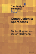 Constructionist Approaches: Past, Present, Future