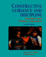 Constructive Guidance and Discipline: Preschool and Primary Education
