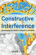 Constructive Interference: Developing the brain's telepathic potential