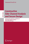 Constructive Side-Channel Analysis and Secure Design: 5th International Workshop, Cosade 2014, Paris, France, April 13-15, 2014. Revised Selected Papers - Prouff, Emmanuel (Editor)