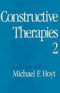 Constructive Therapies V2: Volume 2