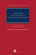 Consumer Protection in a Circular Economy: Volume 1