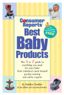 Consumer Reports Best Baby Products - Gordon, Sandra, and Consumer Reports