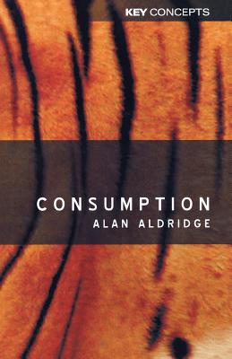 Consumption - Aldridge, Alan