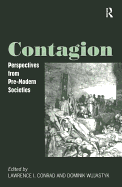 Contagion: Perspectives from Pre-Modern Societies