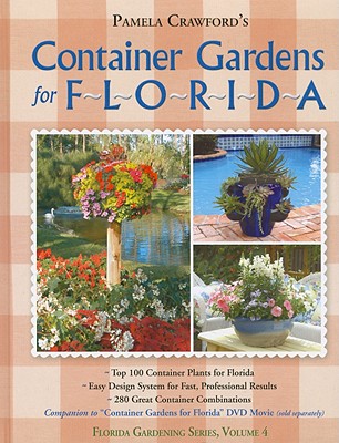 Container Gardens for Florida - Crawford, Pamela