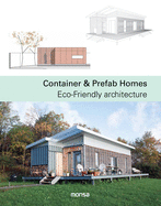 Container & Prefab Homes: Eco-Friendly Architecture