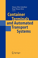 Container Terminals and Automated Transport Systems: Logistics Control Issues and Quantitative Decision Support