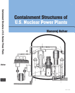 Containment Structures of U.S. Nuclear Power Plants: Background, Regulations, Codes and Standards, and Other Considerations