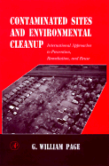 Contaminated Sites and Environmental Cleanup: International Approaches to Prevention