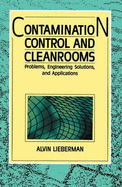 Contamination Controls and Cleanrooms: Problems