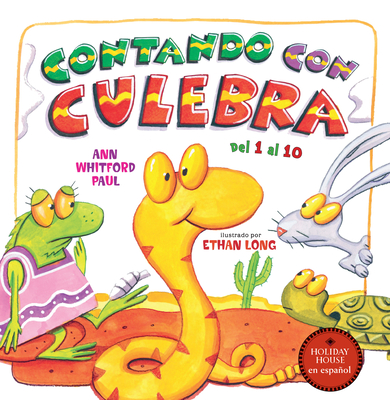 Contando Con Culebra: de 1 a 10 En Espaol - Paul, Ann Whitford