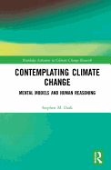 Contemplating Climate Change: Mental Models and Human Reasoning