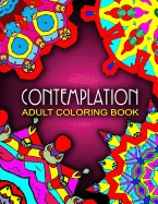 Contemplation Adult Coloring Books - Vol.3: Adult Coloring Books Best Sellers Stress Relief