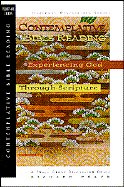 Contemplative Bible Reading: Experiencing God Through Scripture