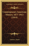 Contemporary American History, 1877-1913 (1914)