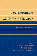 Contemporary American Religion: An Ethnographic Reader