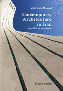 Contemporary Architecture in Iran: from 1925 to the present