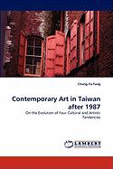 Contemporary Art in Taiwan After 1987