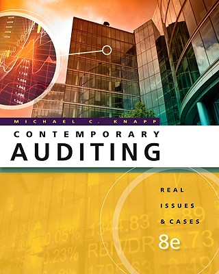 Contemporary Auditing: Real Issues and Cases - Knapp, Michael C