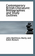 Contemporary British Literature: Bibliographies and Study Outlines