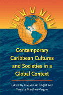 Contemporary Caribbean Cultures and Societies in a Global Context