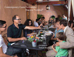 Contemporary Casta Portraiture: Nuestra Calidad